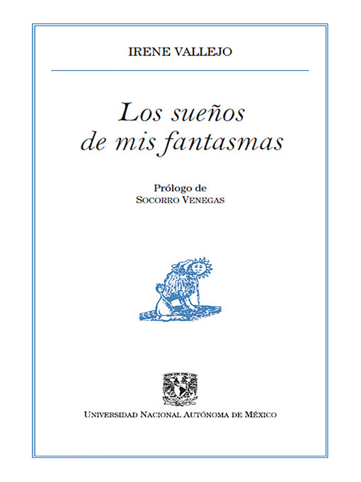 Title details for Los sueños de mis fantasmas by Irene Vallejo - Available